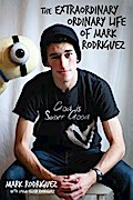 The Extraordinary Ordinary Life of Mark Rodriguez