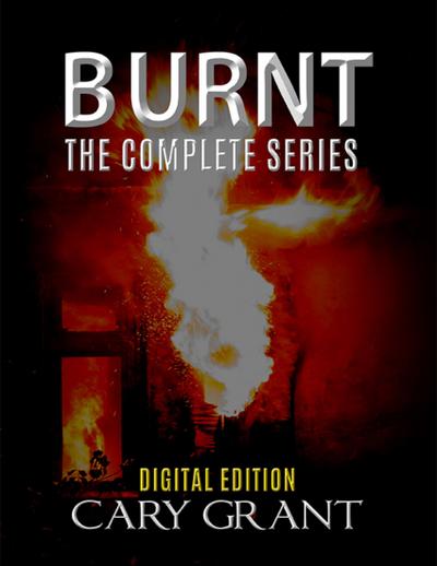 Burnt - The Complete Series