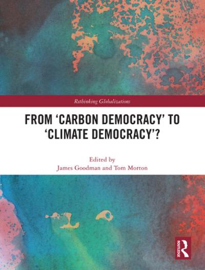 From ’Carbon Democracy’ to ’Climate Democracy’?