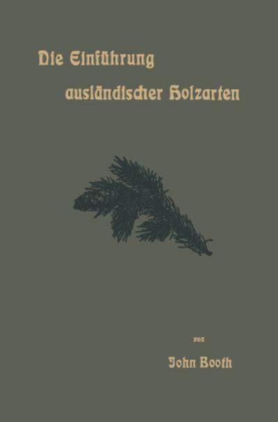 Die Einführung ausländischer Holzarten in die Preußischen Staatsforsten unter Bismarck und Anderes