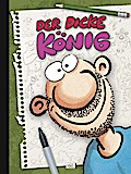 Der dicke König