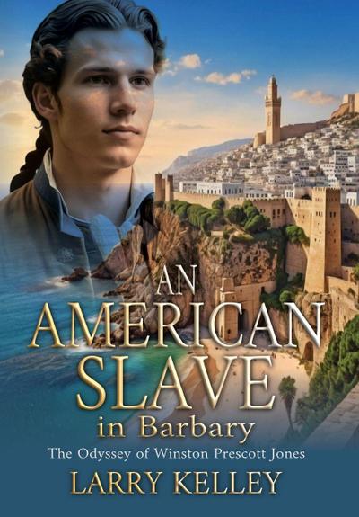 An American Slave in Barbary