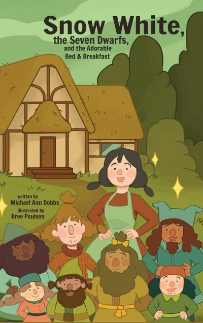 Snow White, the Seven Dwarves, and the Adorable Bed and Breakfast