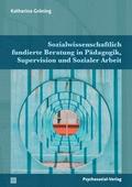 Sozialwissenschaftlich fundierte Beratung in Pädag