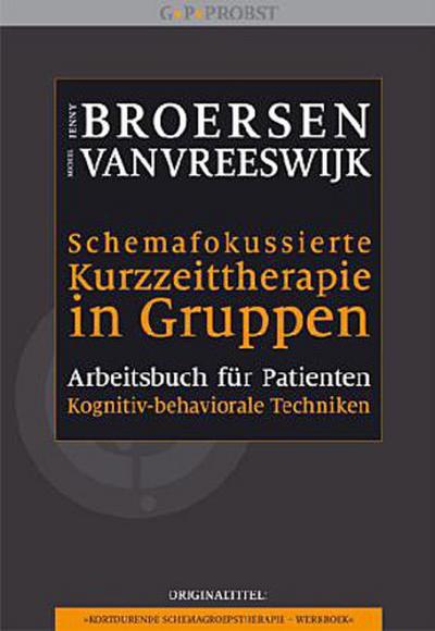 Schemafokussierte Kurzzeittherapie in Gruppen