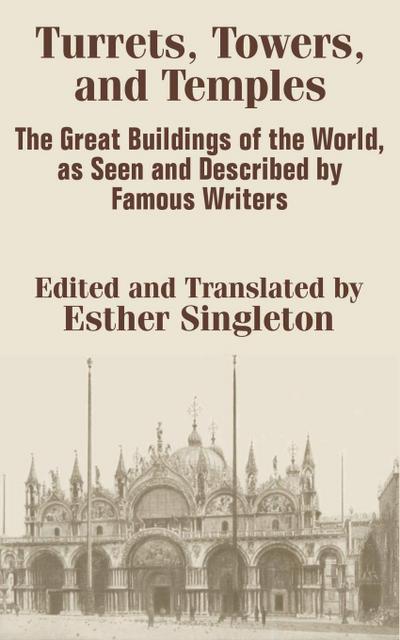 Turrets, Towers, and Temples