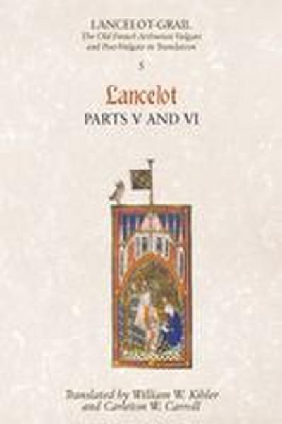 Lancelot, Part 5/Lancelog, Part 6