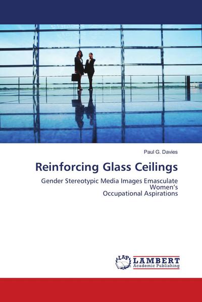 Reinforcing Glass Ceilings