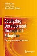 Catalyzing Development through ICT Adoption