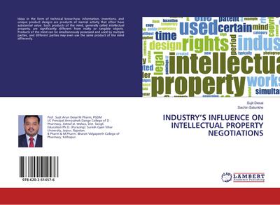 INDUSTRY’S INFLUENCE ON INTELLECTUAL PROPERTY NEGOTIATIONS