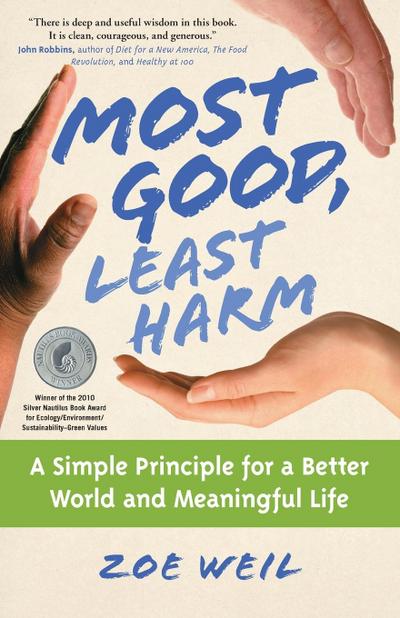 Most Good, Least Harm