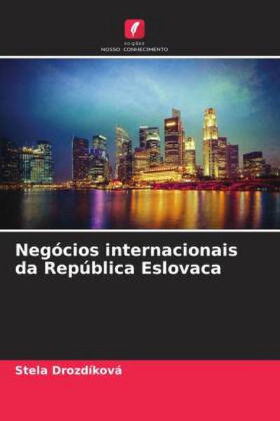 Negócios internacionais da República Eslovaca