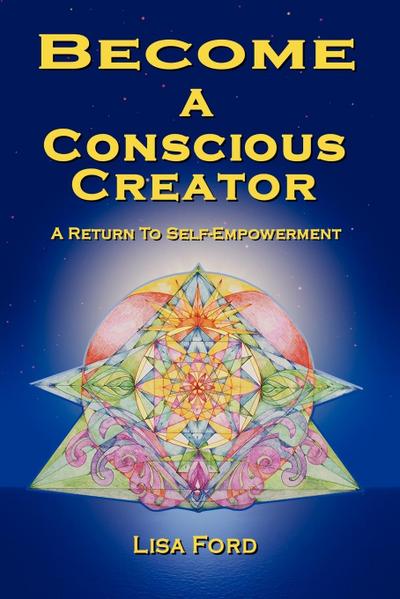 Become A Conscious Creator