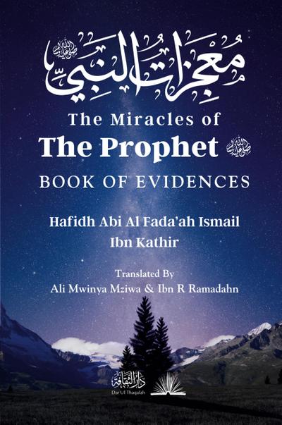 The Miracles of the Prophet (saw)