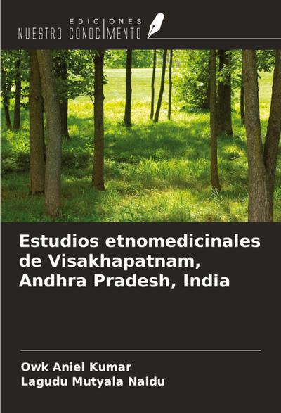 Estudios etnomedicinales de Visakhapatnam, Andhra Pradesh, India