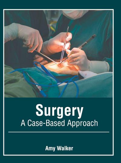 Surgery: A Case-Based Approach