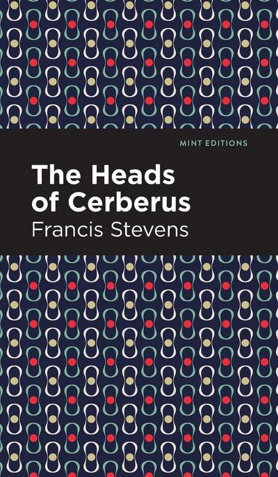 The Heads of Cerberus