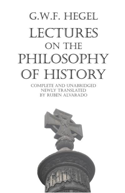 Lectures on the Philosophy of History