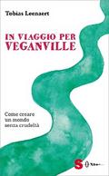 In viaggio per Veganville