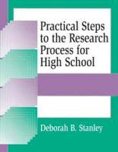 Practical Steps to the Research Process for High School