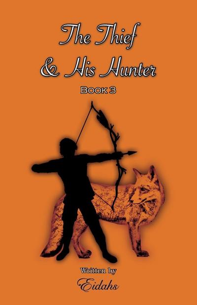 The Thief and His Hunter Book 3