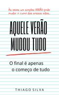 Aquele Verão Mudou Tudo