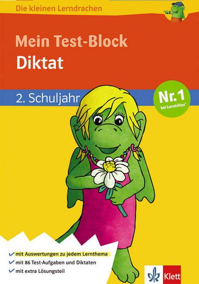 Die kleinen Lerndrachen: Mein Test-Block - Diktat, Deutsch 2. Klasse