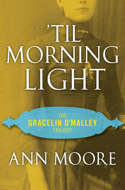 Moore, A: Til Morning Light