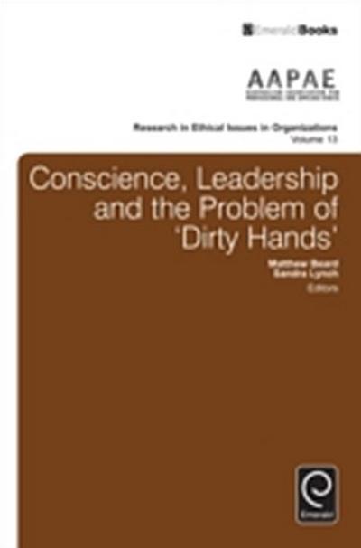 Conscience, Leadership and the Problem of ’Dirty Hands’