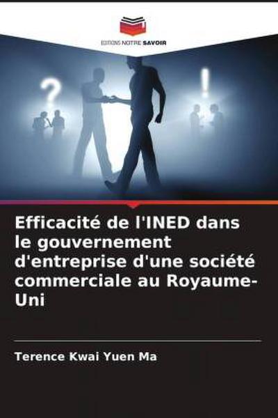 Efficacité de l’INED dans le gouvernement d’entreprise d’une société commerciale au Royaume-Uni