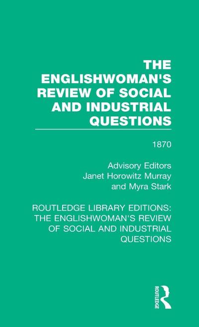 The Englishwoman’s Review of Social and Industrial Questions