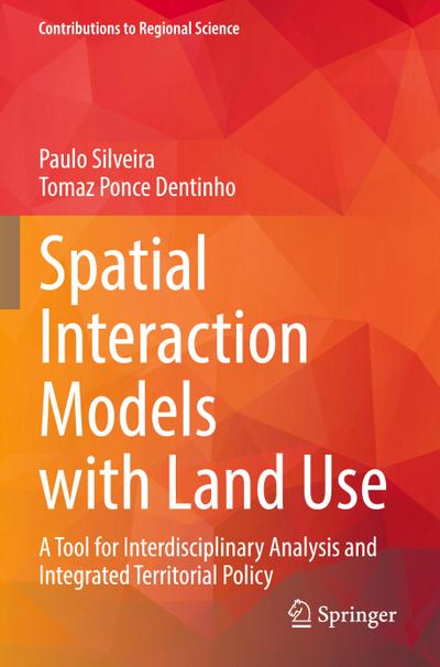 Spatial Interaction Models with Land Use