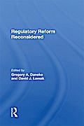 Regulatory Reform Reconsidered
