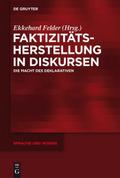 Faktizitätsherstellung in Diskursen