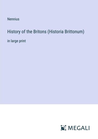History of the Britons (Historia Brittonum)
