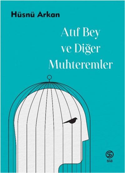 Atif Bey ve Diger Muhteremler