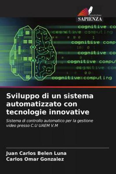 Sviluppo di un sistema automatizzato con tecnologie innovative