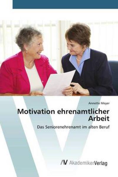 Motivation ehrenamtlicher Arbeit - Annette Meyer