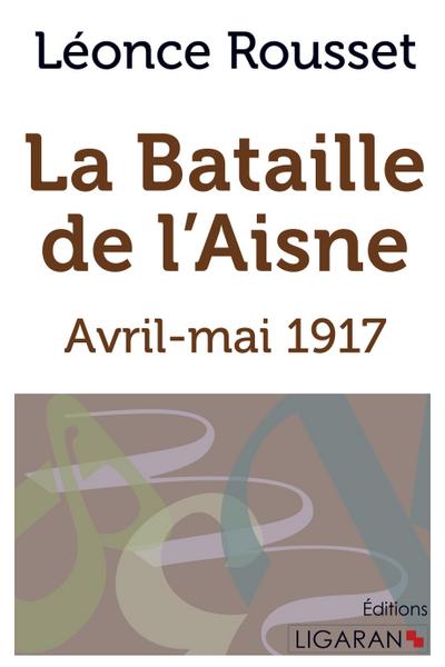 La Bataille de l’Aisne