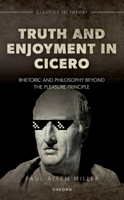 Truth and Enjoyment in Cicero