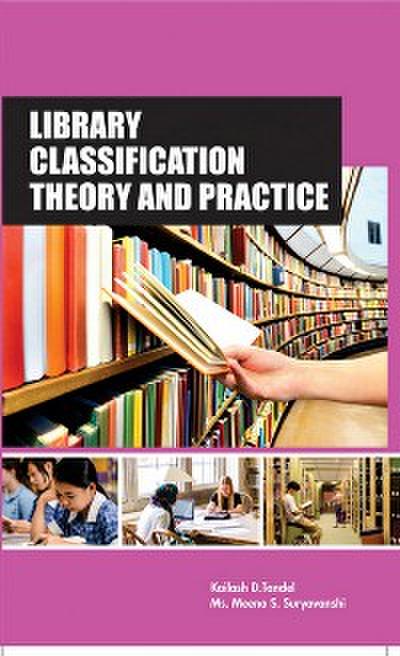 Library Classification Theory And Practice