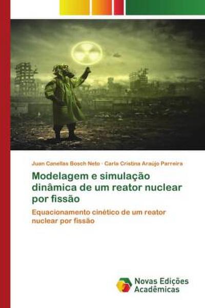 Modelagem e simulação dinâmica de um reator nuclear por fissão