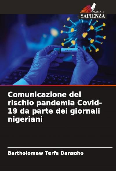 Comunicazione del rischio pandemia Covid-19 da parte dei giornali nigeriani