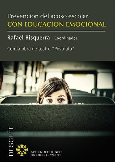 Prevención del acoso escolar con educación emocional : con la obra de teatro "Postdata"
