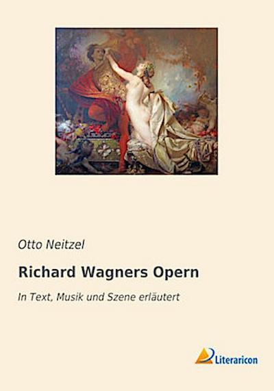 Richard Wagners Opern