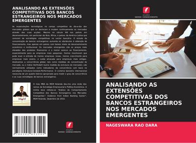 ANALISANDO AS EXTENSÕES COMPETITIVAS DOS BANCOS ESTRANGEIROS NOS MERCADOS EMERGENTES