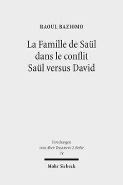 La Famille de Saül dans le conflit Saül versus David
