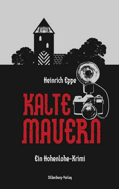 Kalte Mauern: Ein Hohenlohe-Krimi