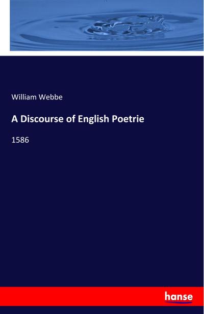 A Discourse of English Poetrie
