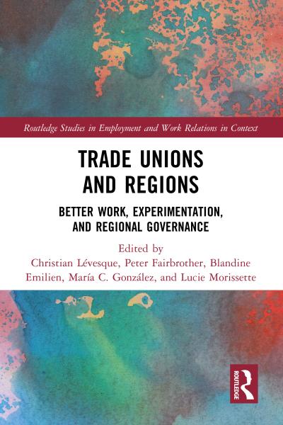 Trade Unions and Regions